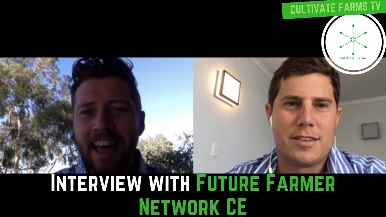 How to be a future farmer | Interview with Future Farmer Network CE ...