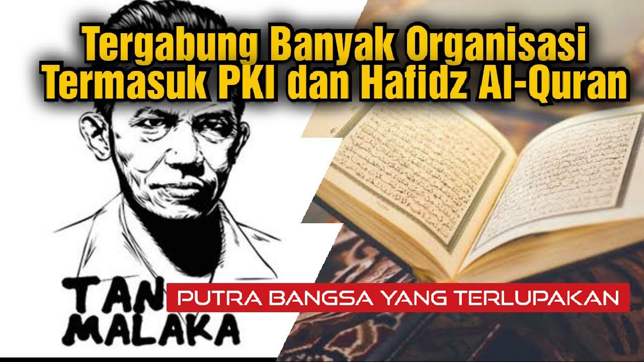Tan Malaka || Pahlawan Nasional Yang Terlupakan || Hafidz Al-Quran