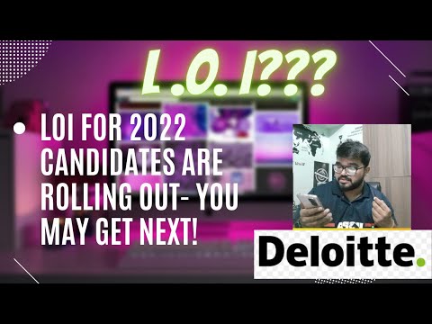 Deloitte Started Releasing LOI for 2022 Passing Candidate! What is LOI?