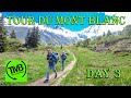 The Tour du Mont Blanc is too challenging? | Day 3 of TMB to Contamines-Montjoie