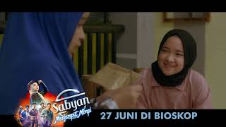  Trailer SABYAN MENJEMPUT MIMPI | 27 Juni 2019 Di Bioskop