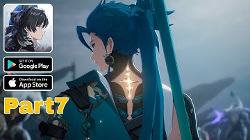 Wuthering Waves: V2.0 Gameplay Walkthrough Android Part7 |ANIME GAMES|