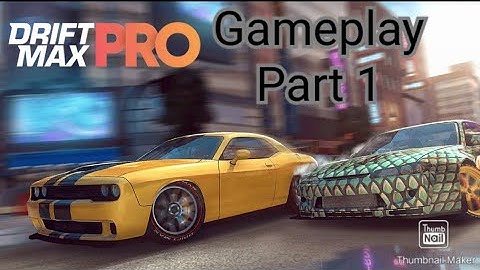 Drift Max PRO Gameplay Part 1