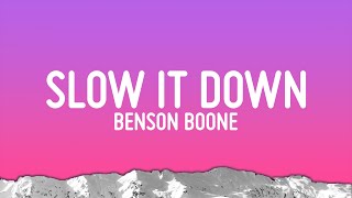 Benson Boone - Slow It Down (Lyrics) Resimi