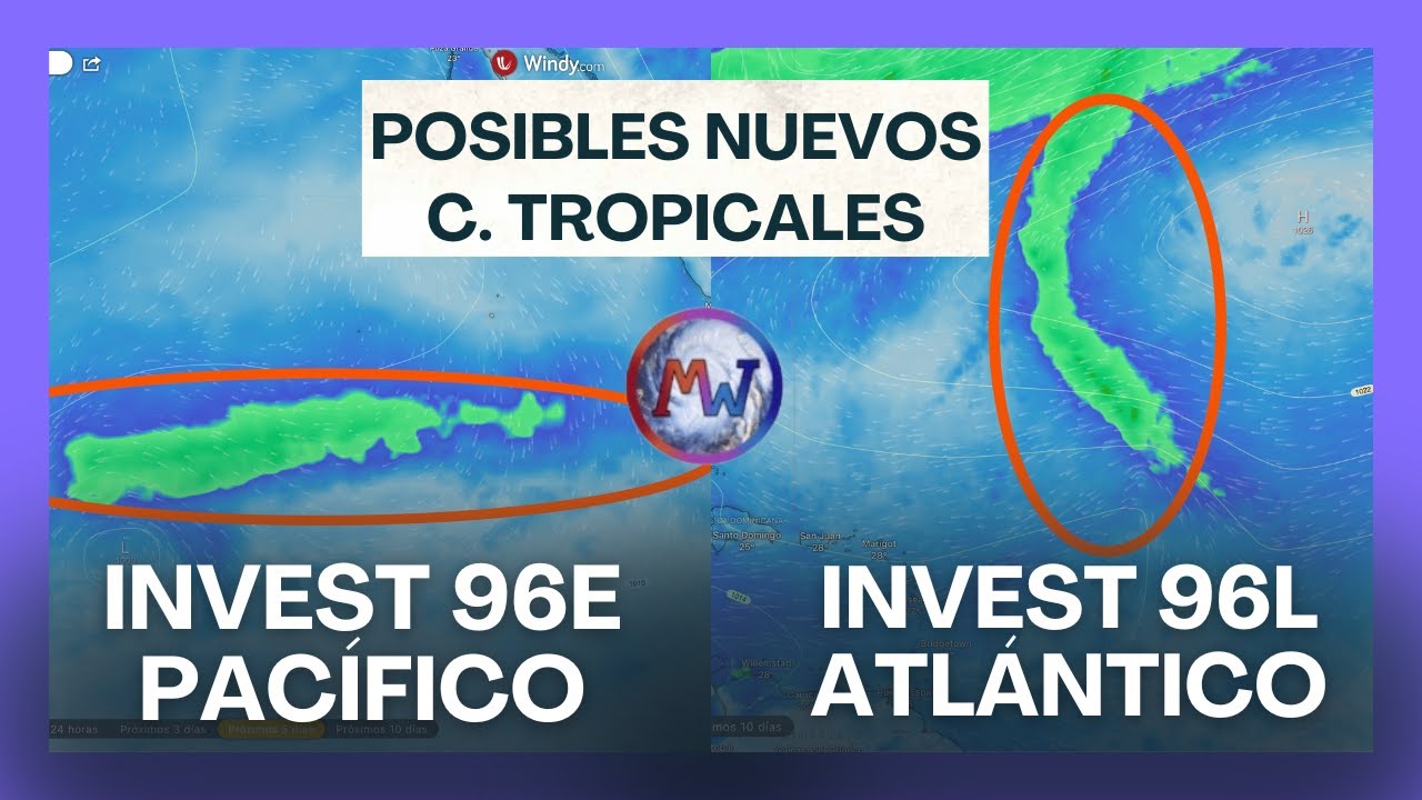 INVEST 96L y 96E: Dos Posibles C. Tropicales en el Atlántico y Pacífico