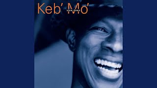 Video thumbnail of "Keb' Mo' - I Don't Know"