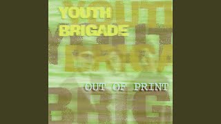 Video thumbnail of "Youth Brigade - Boys in the Brigade"