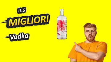 Quale vodka è più forte?