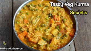 Secret Ingredient Revealed To Make Tasty Veg Kurma-Side Dish For Appam, Idiyappam, Pulao,Chapati