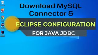 Download MySQL Connector and Configure JDBC in Eclipse IDE