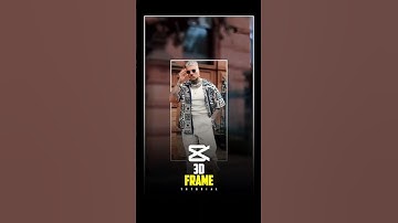How I Create 3d Frame Effects in Capcut Tutorial 🤯🔥 #capcut #edit #tutorial