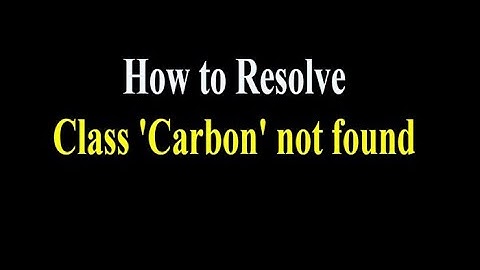 How to resolve Carbon not found