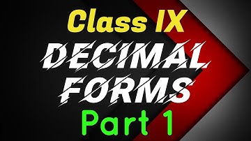 SCERT Class 9 Mathematics Chapter-2 Decimal Forms Part-1