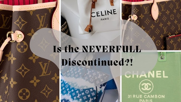 Will the Louis Vuitton Neverfull be discontinued or waitlisted? – l'Étoile  de Saint Honoré