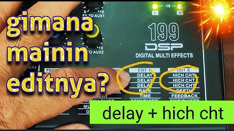 RAHASIA SETTING EDIT A&B UNTUK DELAY & HIGH CUT DI ASHLEY KING 4 NOTE BISA CLOSED OPEN SUARA EFEKNYA