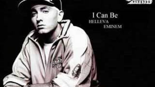 Helleva ft. Eminem - I Can Be *NEW*[FULL LYRICS]