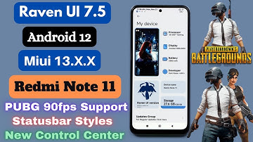 RavenUI 7.5 Android 12 PUBG 90fps Support Redmi Note 11 اردو हिन्दी