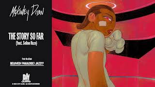 Watch Mckinley Dixon The Story So Far video