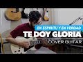 Te doy gloria  en espiritu y en verdad  guitar cover  sebastian mora