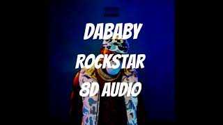 DaBaby – ROCKSTAR FT RODDY RICH (8D AUDIO VERSION)