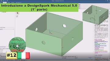 012_Introduzione a DesignSpark Mechanical 5 (Part 1) _ con esempio pratico