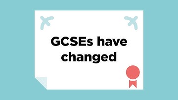 GCSEs Have Changed