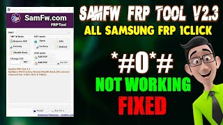 SamFw Frp Tool | Fix Some Phone *#0*# not Working | Auto Enable adb All Samsung in 1 click