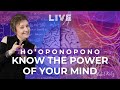 Know THE POWER OF YOUR MIND with Ho&#39;oponopono 🧠 ► LIVE with Mabel Katz