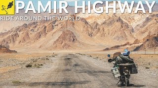 Tajikistan, Pamir Highway & Wakhan Valley. Motorbike Around the World - Episode 11