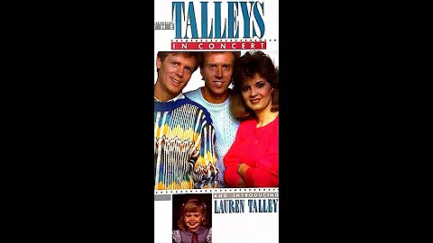 The Talleys: In Concert & Introducing Lauren Talley OOP VHS (1987) [Full Tape]