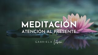 Meditación guiada silencio y quietud | Mindfulness, atención al presente Gabriela Litschi