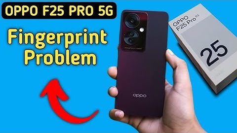 fingerprint sensor not working oppo f25 Pro, how to fix fingerprint problem in oppo f25 Pro
