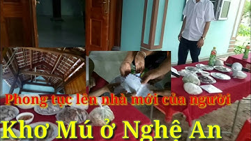 Phong tục lên nhà mới nhà mới của người Khơ Mú ở Nghệ An. Phần 1