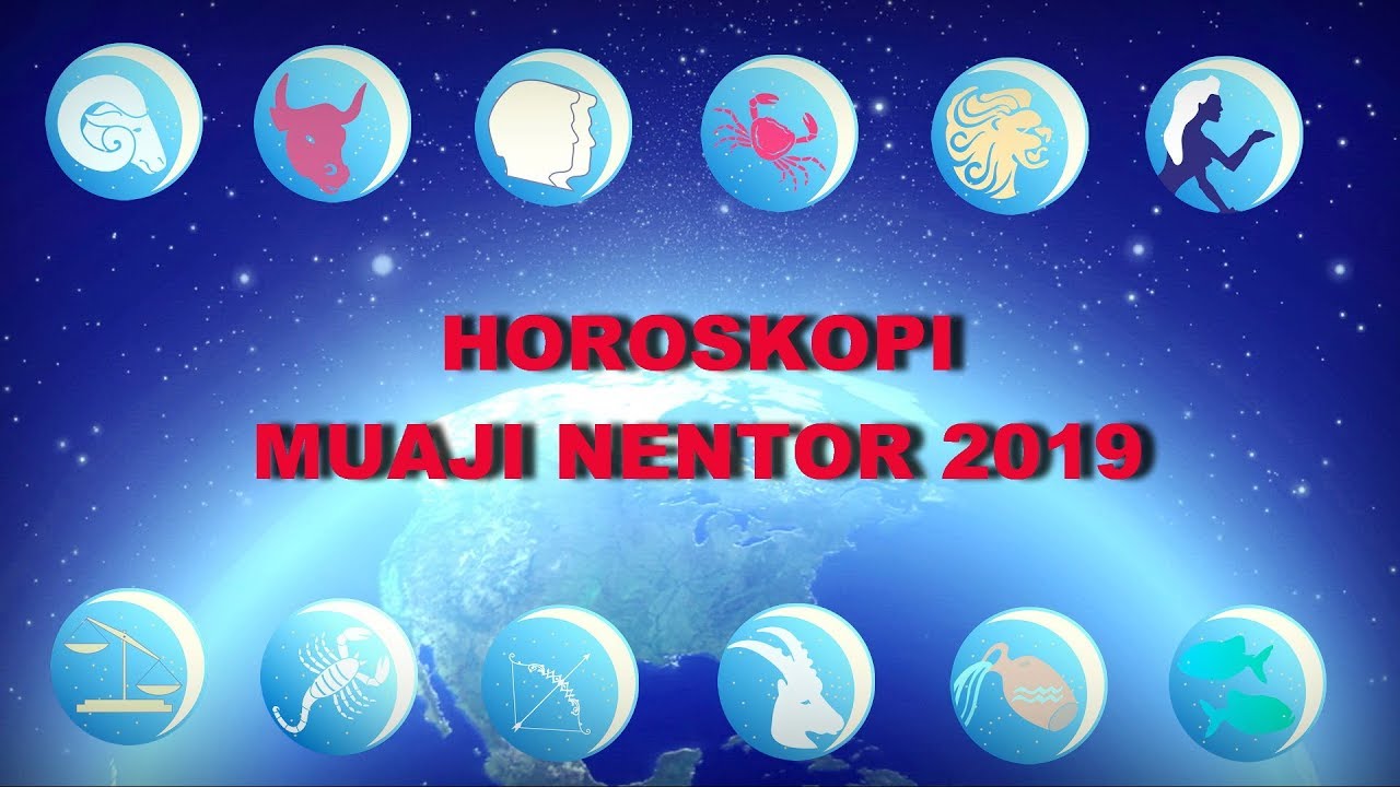 HOROSKOPI PER MUAJIN NENTOR 2019 - YouTube