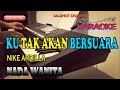 Ku tak akan bersuara suara hatiku karaoke lirik ll asdo