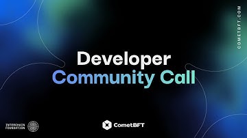 CometBFT Developer Call - 7 September 2023