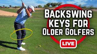 Why Senior Golfers Lose Distance — 3 Backswing Keys — Live Golf Lesson