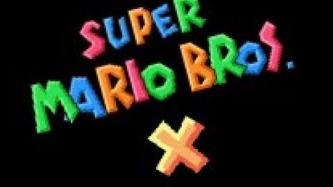 How to Create/edit levels in Super Mario Bros X (OLD)