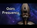 963 hz osiris frequency i connecting yourself to the universe