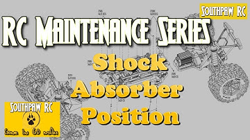 RC Maintenance Series-Episode 3 Shock Absorber Positions