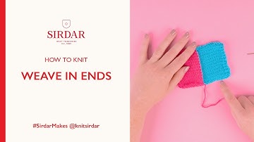 How To Knit: Weave in Ends
