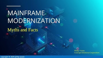 Mainframe Modernization: Myths and Facts