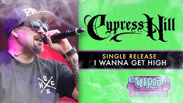 Cypress Hill | "I Wanna Get High" [Live] 4/20 Special Release- #CaliRoots2019 #CouchSessions