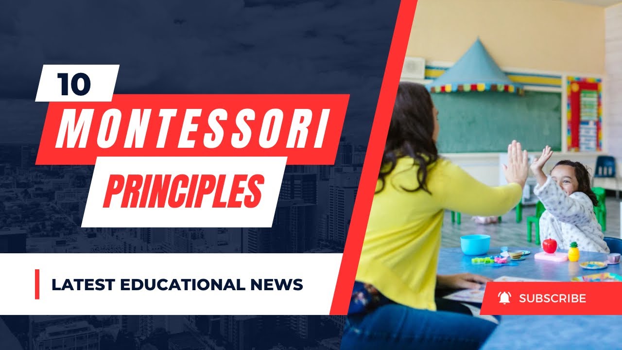 10 Principles for Montessori | Worlds Best Education System - YouTube