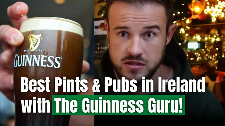 The Best Pints & Pubs in Ireland with The Guinness Guru