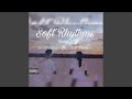 Soft Rhythms (feat. 8ightvibes) (Remix)