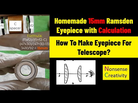 How To Make Eyepiece For Telescope | Homemade 15mm Ramsden Eyepiece Calculation |Nonsense Creativity