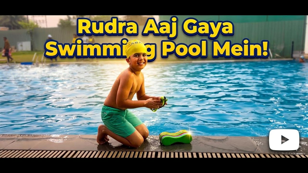 Swimming Pool Ka Maja Lete...Rudra