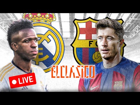 Real Madrid vs Barcelona - La Previa Live