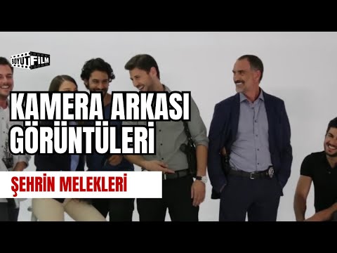 Şehrin Melekleri - Kamera Arkası Görüntüleri